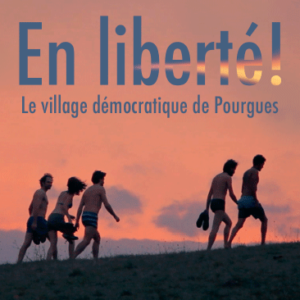 en liberte film documentaire pourgues