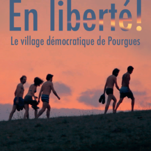 en liberte film documentaire pourgues